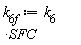 k__6f := k__6*SFC