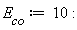 E__co := 10