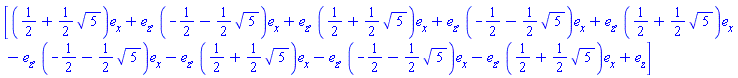 [Vector(3, {(1) = 1/2+(1/2)*5^(1/2), (2) = 0, (3) = 1}, attributes = [coords = cartesian]), Vector(3, {(1) = -1/2-(1/2)*5^(1/2), (2) = 0, (3) = 1}, attributes = [coords = cartesian]), Vector(3, {(1) = 1/2+(1/2)*5^(1/2), (2) = 0, (3) = 1}, attributes = [coords = cartesian]), Vector(3, {(1) = -1/2-(1/2)*5^(1/2), (2) = 0, (3) = 1}, attributes = [coords = cartesian]), Vector(3, {(1) = 1/2+(1/2)*5^(1/2), (2) = 0, (3) = -1}, attributes = [coords = cartesian]), Vector(3, {(1) = -1/2-(1/2)*5^(1/2), (2) = 0, (3) = -1}, attributes = [coords = cartesian]), Vector(3, {(1) = 1/2+(1/2)*5^(1/2), (2) = 0, (3) = -1}, attributes = [coords = cartesian]), Vector(3, {(1) = -1/2-(1/2)*5^(1/2), (2) = 0, (3) = -1}, attributes = [coords = cartesian]), Vector(3, {(1) = 1/2+(1/2)*5^(1/2), (2) = 0, (3) = 1}, attributes = [coords = cartesian])]