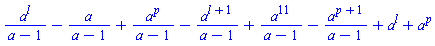 a^l/(a-1)-a/(a-1)+a^p/(a-1)-a^(l+1)/(a-1)+a^11/(a-1)-a^(p+1)/(a-1)+a^l+a^p