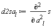 d2sa[l] := diff(s, a[l], a[l])