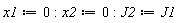 x1 := 0; -1; x2 := 0; -1; J2 := J1