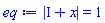 abs(I+x) = 1