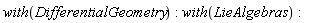with(DifferentialGeometry):