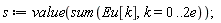 s := value(sum(Eu[k], k = 0 .. 2*e));