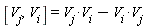[V[j], V[i]] = V[j]*V[i]-V[j]*V[i]