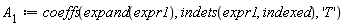 A[1] := coeffs(expand(expr1), indets(expr1, indexed), 'T')