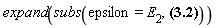 expand(subs(epsilon = E[2], a[4]*v[4]+a[2]*(exp(E[4]))^3*v[2]+a[1]*exp(E[4])*v[1]-3*a[4]*epsilon*v[2]-a[4]*E[1]*v[1]-a[3]*epsilon*v[1]/(exp(E[4]))^2+a[3]*v[3]/(exp(E[4]))^2))