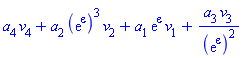 a[4]*v[4]+a[2]*(exp(epsilon))^3*v[2]+a[1]*exp(epsilon)*v[1]+a[3]*v[3]/(exp(epsilon))^2