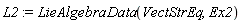 L2 := LieAlgebraData(VectStrEq, Ex2)