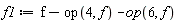 f1 := f-op(4, f)-op(6, f)