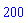 200