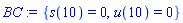 {s(10) = 0, u(10) = 0}