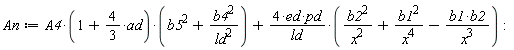 An := A4*(1+(4/3)*ad)*(b5^2+b4^2/ld^2)+4*ed*pd*(b2^2/x^2+b1^2/x^4-b1*b2/x^3)/ld:
