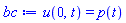 u(0, t) = p(t)