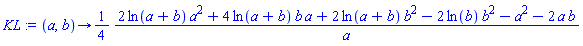 proc (a, b) options operator, arrow; (1/4)*(2*ln(a+b)*a^2+4*ln(a+b)*b*a+2*ln(a+b)*b^2-2*ln(b)*b^2-a^2-2*a*b)/a end proc
