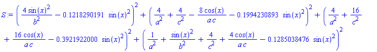 (4*sin(x)^2/b^2-.1218290191*sin(x)^2)^2+(4/a^2+4/c^2-8*cos(x)/(a*c)-.1994230893*sin(x)^2)^2+(4/a^2+16/c^2+16*cos(x)/(a*c)-.3921922000*sin(x)^2)^2+(1/a^2+sin(x)^2/b^2+4/c^2+4*cos(x)/(a*c)-.1285038476*sin(x)^2)^2