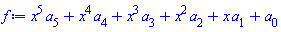 x^5*a[5]+x^4*a[4]+x^3*a[3]+x^2*a[2]+x*a[1]+a[0]