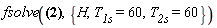 fsolve({H = .6545482222*(80-T__1s)^1.327228811*(80+T__1s)^.438263122318020, H = .6545482247*(T__2s-38.2)^1.327228811*(38.2+T__2s)^.438263121701134, H = 3300.000000*T__1s-3300.000000*T__2s}, {H, T__1s = 60, T__2s = 60})
