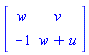 Matrix([[w, v], [-1, w+u]])