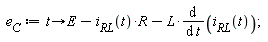 e__C := proc (t) options operator, arrow; E-i__RL(t)*R-L*(diff(i__RL(t), t)) end proc
