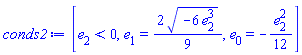 [e[2] < 0, e[1] = (2/9)*(-6*e[2]^3)^(1/2), e[0] = -(1/12)*e[2]^2]