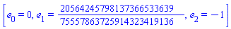 [e[0] = 0, e[1] = 20564245798137366533639/75557863725914323419136, e[2] = -1]