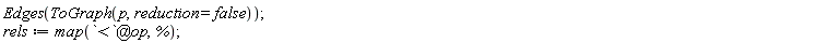 Edges(ToGraph(p, reduction = false)); rels := map(`@`(`<`, op), %)