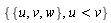 {u < v, {u, v, w}}