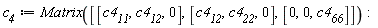 c__4 := Matrix([[c4__11, c4__12, 0], [c4__12, c4__22, 0], [0, 0, c4__66]])