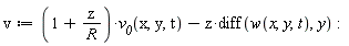v := (1+z/R)*v__0(x, y, t)-z*(diff(w(x, y, t), y))