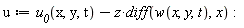 u := u__0(x, y, t)-z*(diff(w(x, y, t), x))