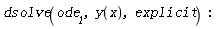 dsolve(ode__1, y(x), explicit)