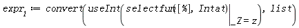 expr__1 := convert(useInt(eval(selectfun([%], Intat), _Z = z)), list)