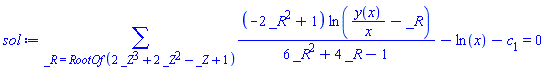 sum((-2*_R^2+1)*ln(y(x)/x-_R)/(6*_R^2+4*_R-1), _R = RootOf(2*_Z^3+2*_Z^2-_Z+1))-ln(x)-c[1] = 0