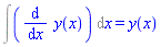 Int(diff(y(x), x), x) = y(x)
