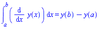 int(diff(y(x), x), x = a .. b) = y(b)-y(a)