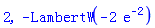 2, -LambertW(-2*exp(-2))
