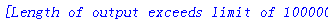 `[Length of output exceeds limit of 1000000]`