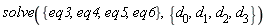 solve({eq3, eq4, eq5, eq6}, {d[0], d[1], d[2], d[3]})