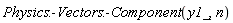 Physics:-Vectors:-Component(y1_, n)
