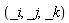 _i, _j, _k
