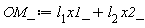 OM_ := l__1*x1_+l__2*x2_