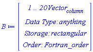 B := Vector(20, {(1) = -98*f, (2) = -77*f, (3) = 57*f, (4) = 27*f, (5) = -93*f, (6) = -76*f, (7) = -72*f, (8) = -2*f, (9) = -32*f, (10) = -74*f, (11) = -4*f, (12) = 27*f, (13) = 8*f, (14) = 69*f, (15) = 99*f, (16) = 29*f, (17) = 44*f, (18) = 92*f, (19) = -31*f, (20) = 67*f})