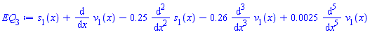 s[1](x)+diff(v[1](x), x)-.25*(diff(diff(s[1](x), x), x))-.26*(diff(diff(diff(v[1](x), x), x), x))+0.25e-2*(diff(diff(diff(diff(diff(v[1](x), x), x), x), x), x))