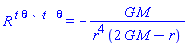 `R `^t*``^theta*` `^t*`  `^theta = -G*M/(r^4*(2*G*M-r))