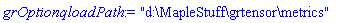 "d:\MapleStuff\grtensor\metrics"