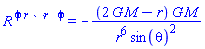 `R `^phi*``^r*` `^r*`  `^phi = -(2*G*M-r)*G*M/(r^6*sin(theta)^2)