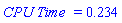 `CPU Time ` = .234