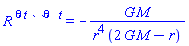 `R `^theta*``^t*` `^theta*`  `^t = -G*M/(r^4*(2*G*M-r))